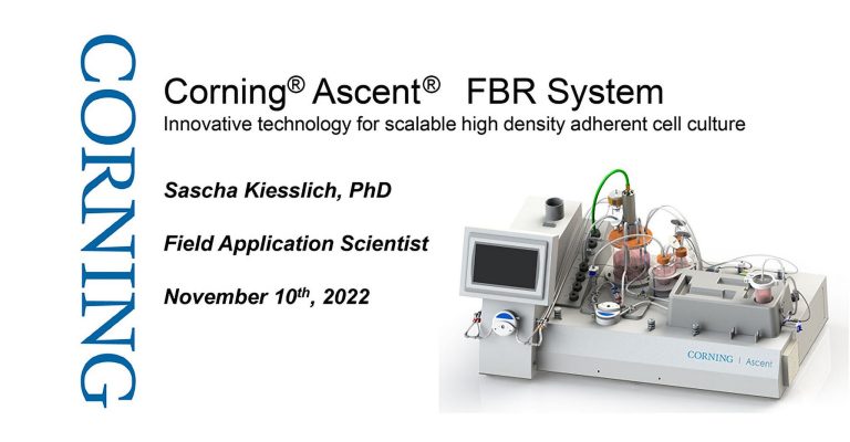 Webinar: Corning® Ascent® FBR - Innovative technology for scalable adherent cell culture
